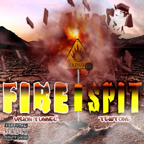 Fire I Spit ft. TewTone | Boomplay Music