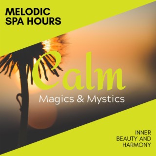 Melodic Spa Hours - Inner Beauty and Harmony