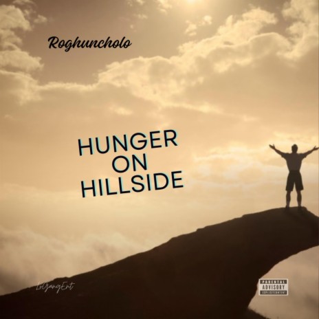 Hunger on Hillside | Boomplay Music