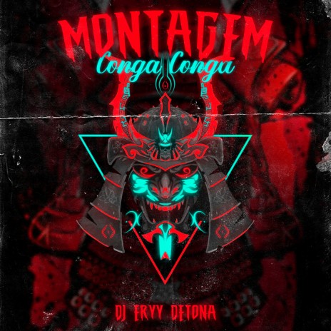 Montagem Conga Conga | Boomplay Music