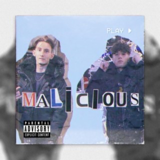 Malicious (feat. Calz)