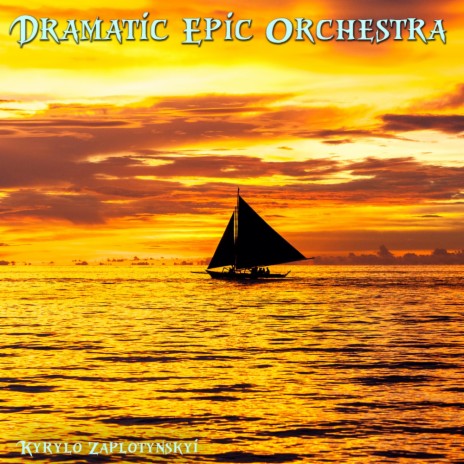 Dramatic Epic Orchestra | Boomplay Music