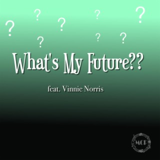 What's My Future??