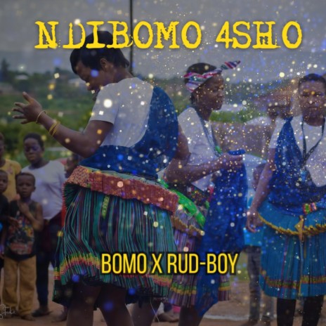 ndibomo 4sho ft. rud-boy | Boomplay Music