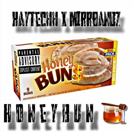 HoneyBun ft. MirrBandz | Boomplay Music