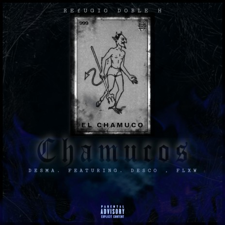 Chamucos ft. Desma, Desco One & Flxw | Boomplay Music