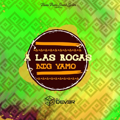 A las Rocas ft. Big Yamo