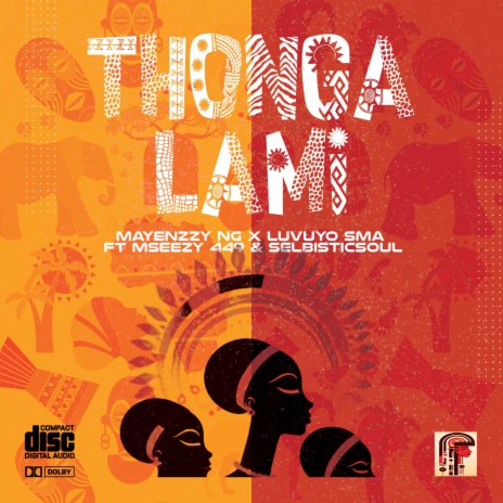 Thonga Lami ft. Luvuyo SMA, Mseezy499 & selbisticsoul | Boomplay Music