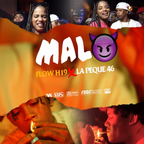 MALO (MALO FLOW H19) ft. LA PEQUE_46 | Boomplay Music