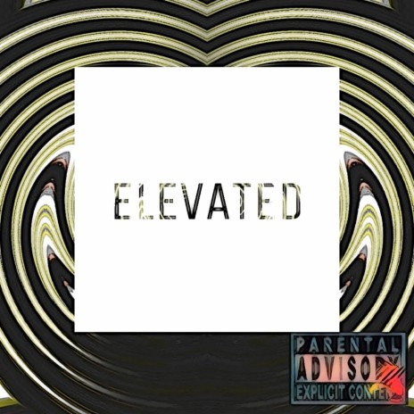 ELEVATED | Boomplay Music