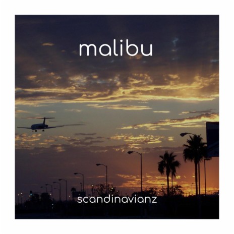 Malibu | Boomplay Music