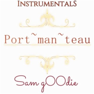 Port~man~teau (Instrumentals)