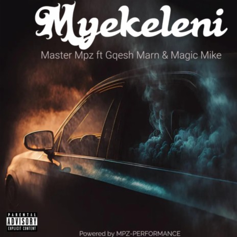 M'yekeleni ft. Master Mpz & Gqesh Marn | Boomplay Music