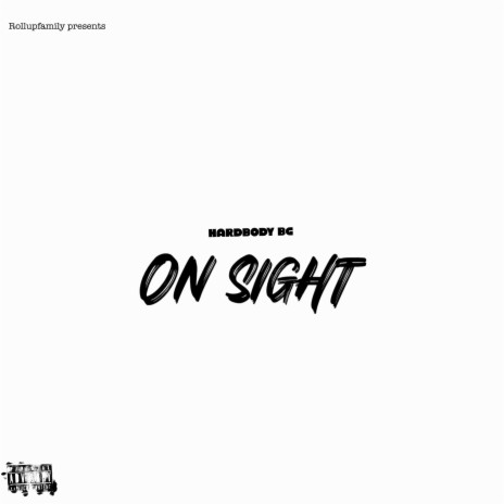 On sight | Boomplay Music