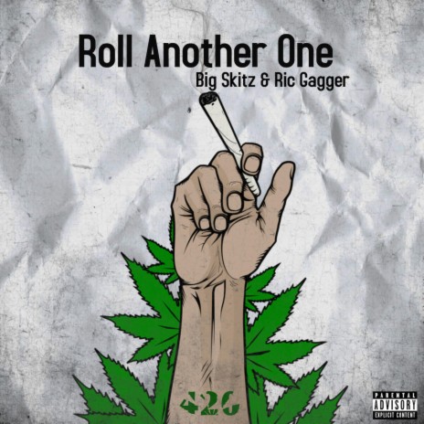 roll another one ft. ric gagger | Boomplay Music
