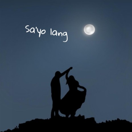 Sa'yo lang | Boomplay Music