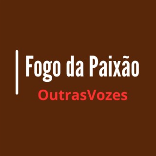 Fogo da Paixão