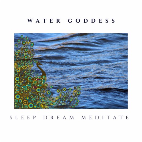 Water Goddess | Boomplay Music