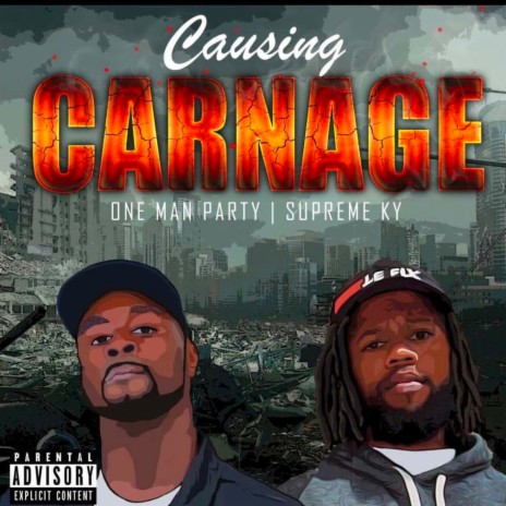 Causing Carnage (feat. Supreme Ky) | Boomplay Music