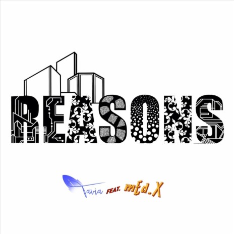 Reasons (feat. mEd.X) | Boomplay Music