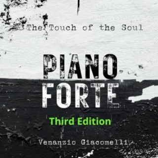 The Touch of the Soul : Piano Forte, Third Edition