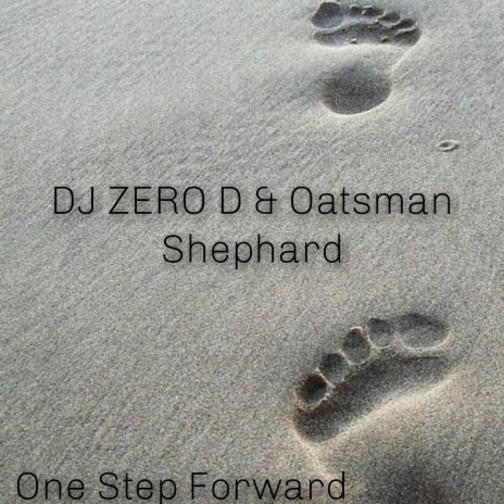 One Step Forward ft. Oatsmun Shepard | Boomplay Music