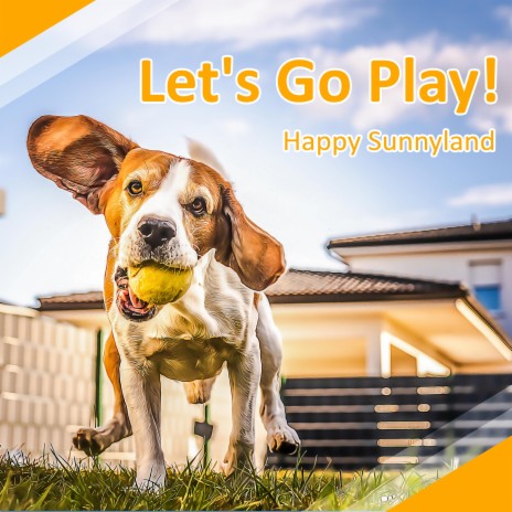 Let's Go Play! | Boomplay Music