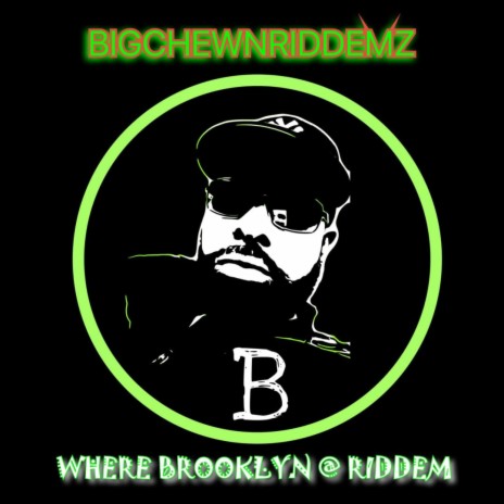 WHERE BROOKLYN AT RIDDEM | Boomplay Music