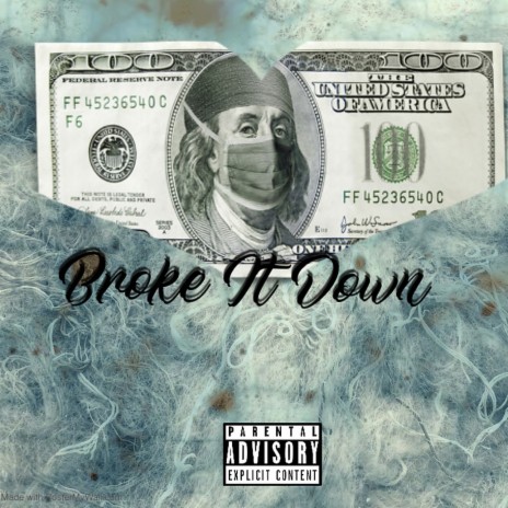 Broke It Down | Boomplay Music