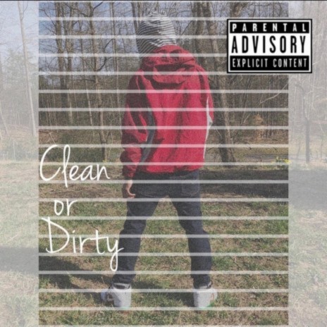 clean or dirty