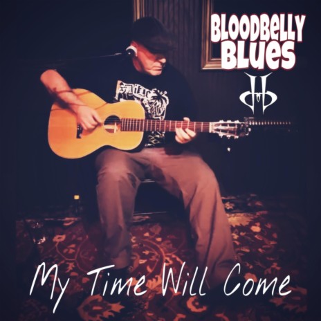 My Time Will Come | Boomplay Music