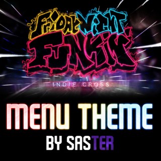 Menu Theme (Friday Night Funkin' Indie Cross)