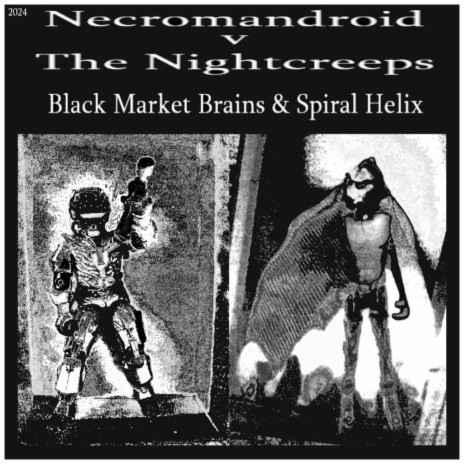 Necromandroid V The Nightcreeps ft. Black Market Brains