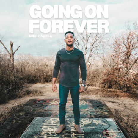 Going On Forever | Boomplay Music