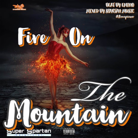 FIRE ON THE MOUNTAIN | Boomplay Music
