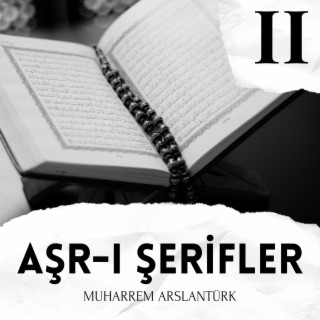 Aşr-ı Şerifler II