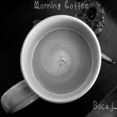 Morning Coffee | Boomplay Music