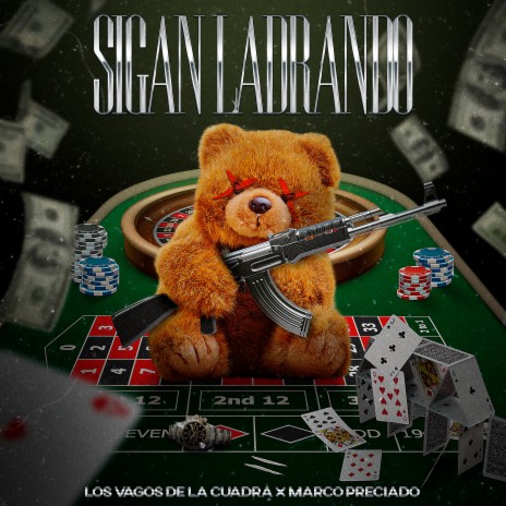 Sigan Ladrando ft. Marco Preciado | Boomplay Music