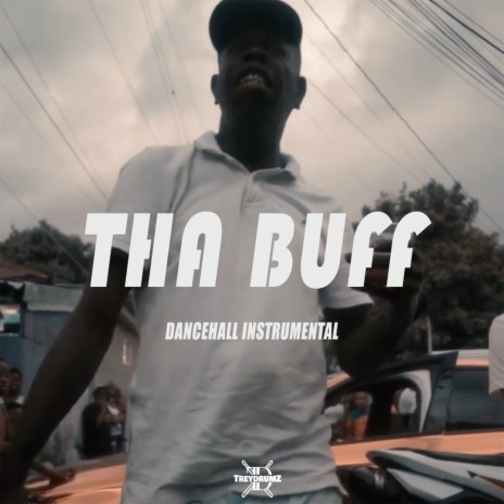 Tha Buff | Boomplay Music