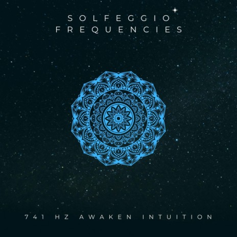 741 Hz Awaken Intuition | Boomplay Music