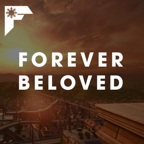 Forever Beloved