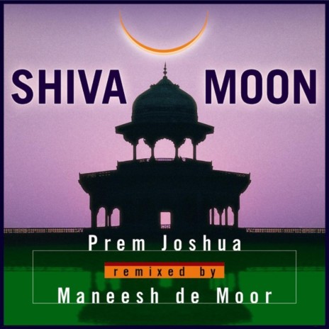 Shiva Moon (Moon Nectar Remix) | Boomplay Music