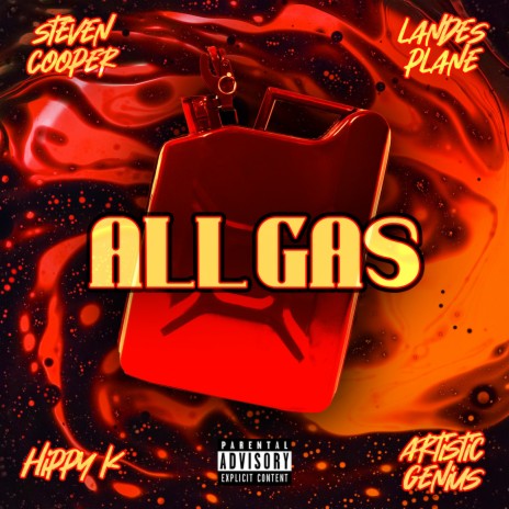 All Gas ft. Landes Plane, Steven Cooper & Artistic Genius | Boomplay Music