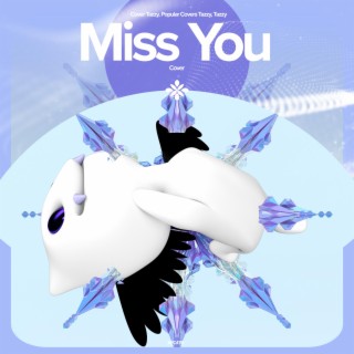 Miss You - Remake Cover