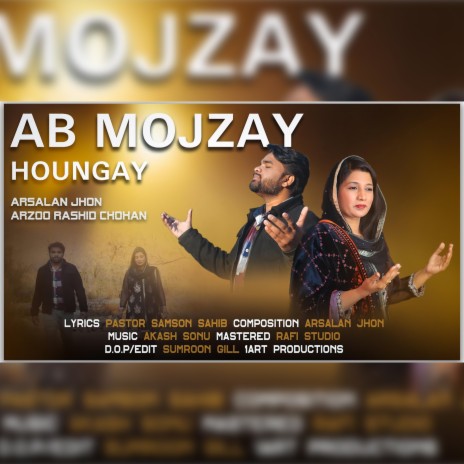 AB Mojzay Hongay ft. Arsalan John | Boomplay Music