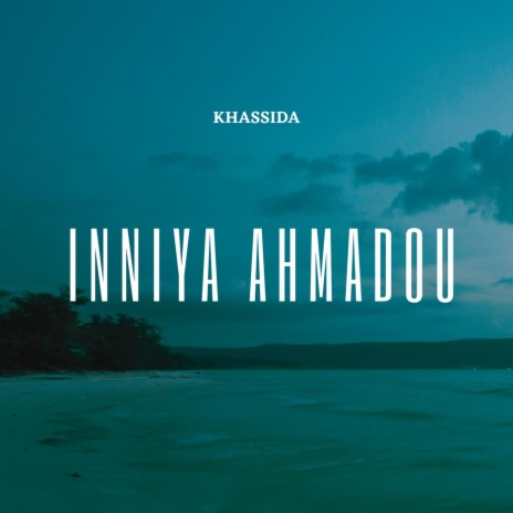 Inniya Ahmadou | Boomplay Music