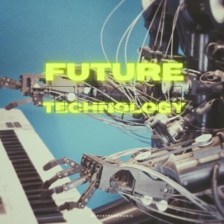 Future Technology