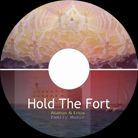 Hold the Fort | Boomplay Music