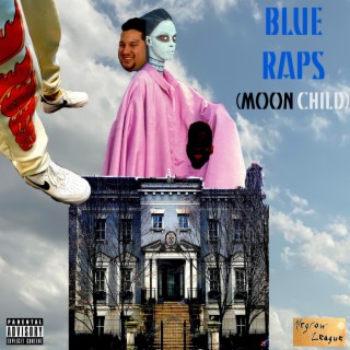 Blue Raps (Moonchild)