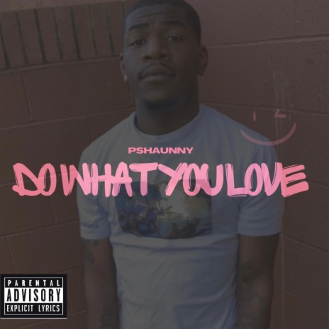 Do What You Love (DWYL) | Boomplay Music